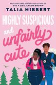Highly Suspicious and Unfairly Cute by Talia Hibbert image