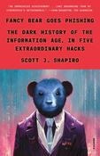 Fancy Bear Goes Phishing by Scott J. Shapiro