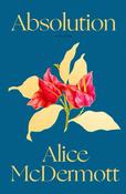 Absolution by Alice McDermott image