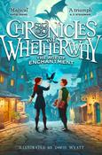 Chronicles of Whetherwhy: The Age of Enchantment by Anna James image