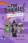 The Terribles #2: A Witch's Last Resort by Travis Nichols image