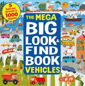 The Mega Big Look and Find: Vehicles by Inna Anikeeva image