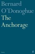 The Anchorage by Bernard O'Donoghue