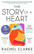 The Story of a Heart by Rachel Clarke image