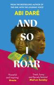 And So I Roar by Abi Dare image