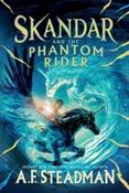 Skandar and the Phantom Rider by A.F. Steadman
