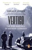 Vertigo: The Rise and Fall of Weimar Germany by Harald Jahner image