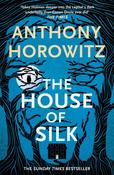 The House of Silk by Anthony Horowitz