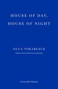 House of Day, House of Night by Olga Tokarczuk
