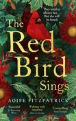 The Red Bird Sings by Aoife Fitzpatrick (B)