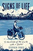 Signs of Life: To the Ends of the Earth with a Doctor by Stephen Fabes image