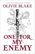 One for My Enemy by Olivie Blake