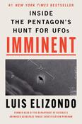 Imminent: Inside the Pentagon’s Hunt for UFOs by Luis Elizondo image