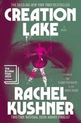 Creation Lake by Rachel Kushner image