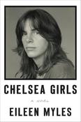Chelsea Girls by Eileen Myles image