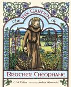 The Ink Garden of Brother Theophane by C.M. Millen image