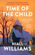 Time of the Child by Niall Williams image