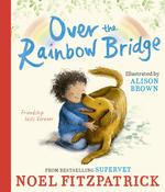 Over the Rainbow Bridge by Noel Fitzpatrick image