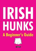 Irish Hunks: A Beginner's Guide image