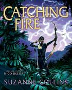 Catching Fire: Illustrated Edition by Suzanne Collins image