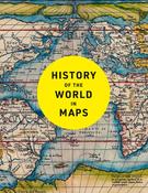 History of the World in Maps: The Ultimate Cartographic Exploration of Our Past by Philip Parker image