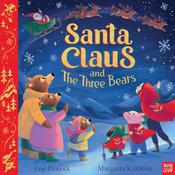 Santa Claus and the Three Bears by Lou Peacock