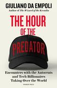 The Hour of the Predator by Giuliano da Empoli