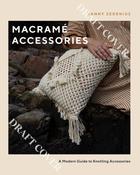 Macrame Accessories: A Modern Guide to Knotting Accessories by Fanny Zedenius image