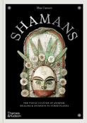 Shamans: The visual culture of animism, healing and journeys to other planes by Max Carocci image