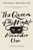 The Queen Of The Night by Alexander Chee image