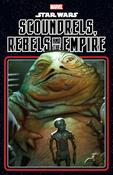 Star Wars: Scoundrels, Rebels and The Empire by Marc Guggenheim
