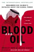 Blood &amp; Oil by Bradley Hope and Justin Scheck image