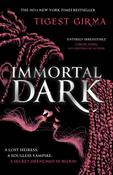 Immortal Dark by Tigest Girma