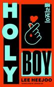 Holy Boy by Lee Heejoo