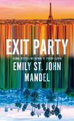 Exit Party by Emily St.John Mandel