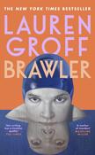 Brawler by Lauren Groff image