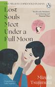 Lost Souls Meet Under a Full Moon by Mizuki Tsujimura (PB) image