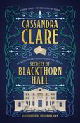 Secrets of Blackthorn Hall by Cassandra Clare image