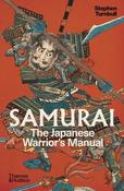 Samurai: The Japanese Warrior's (Unofficial) Manual by Stephen Turnbull image