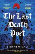 The Last Death Poet by Stephen Daly image