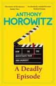 A Deadly Episode by Anthony Horowitz image