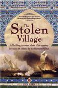 The Stolen Village: Baltimore and the Barbary Pirates by Des Ekin image