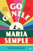 Go Gentle by Maria Semple image