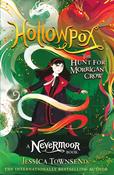 Hollowpox: The Hunt for Morrigan Crow Book 3 by Jessica Townsend image