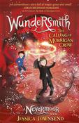 Wundersmith: The Calling of Morrigan Crow Book 2 by Jessica Townsend image