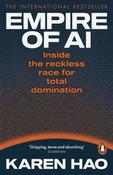 Empire of AI: Inside the reckless race for total domination by Karen Hao image