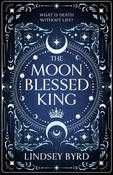 The Moon Blessed King by Lindsey Byrd image