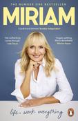 Miriam: Life, Work, Everything by Miriam O'Callaghan (PB) image