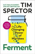 Ferment: The Life-Changing Power of Microbes by Tim Spector image