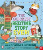 The Quickest Bedtime Story Ever! by Louise Fitzgerald image